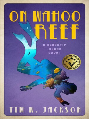 cover image of On Wahoo Reef--A Blacktip Island Novel